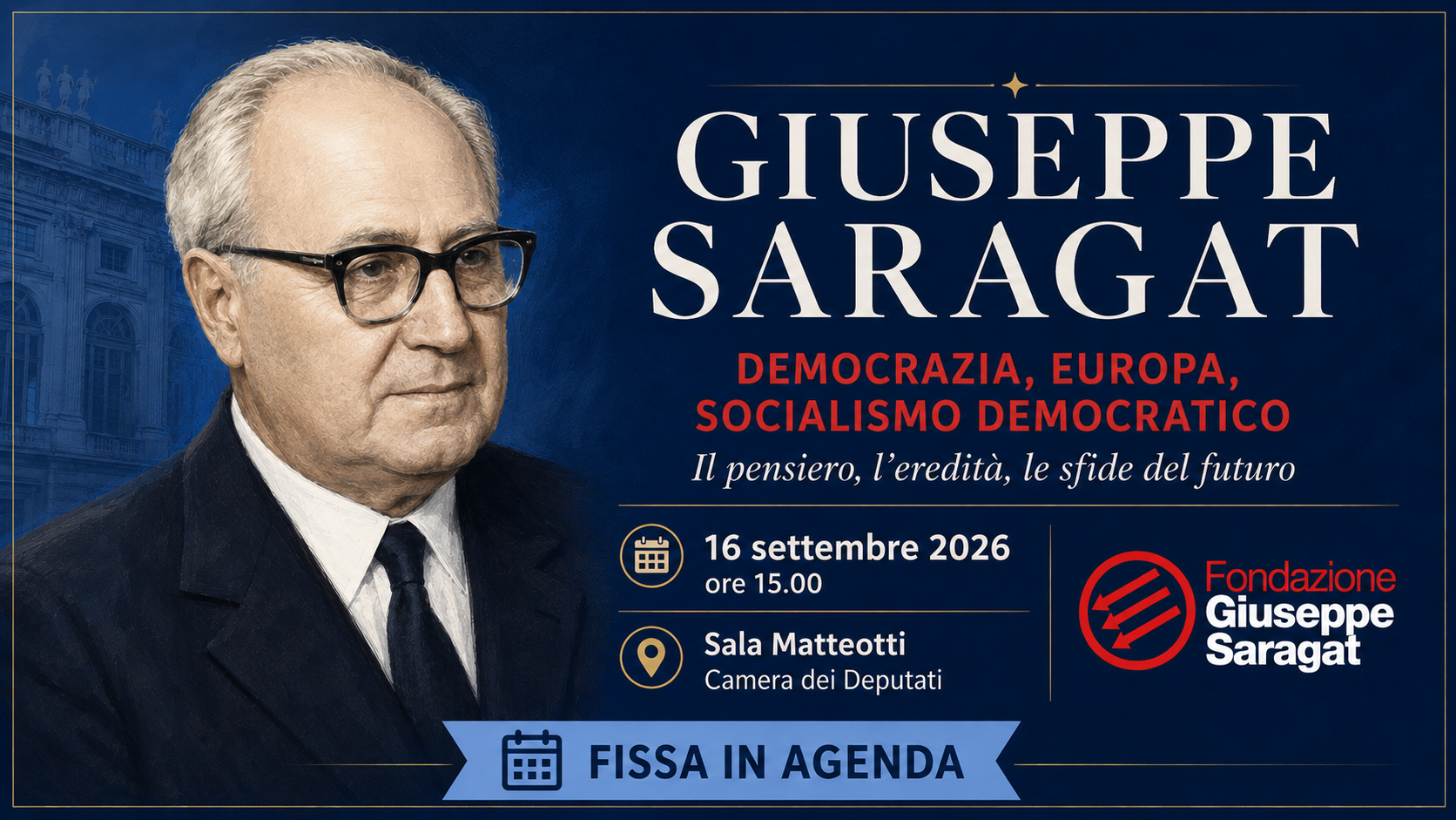16 settembre 2026 Convegno su Saragat alla Camera